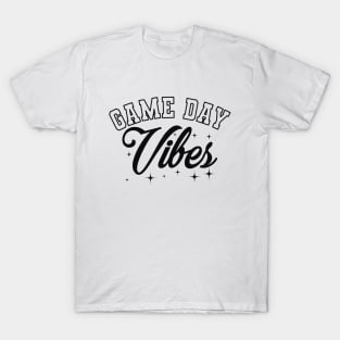 Game Day Vibes T-Shirt